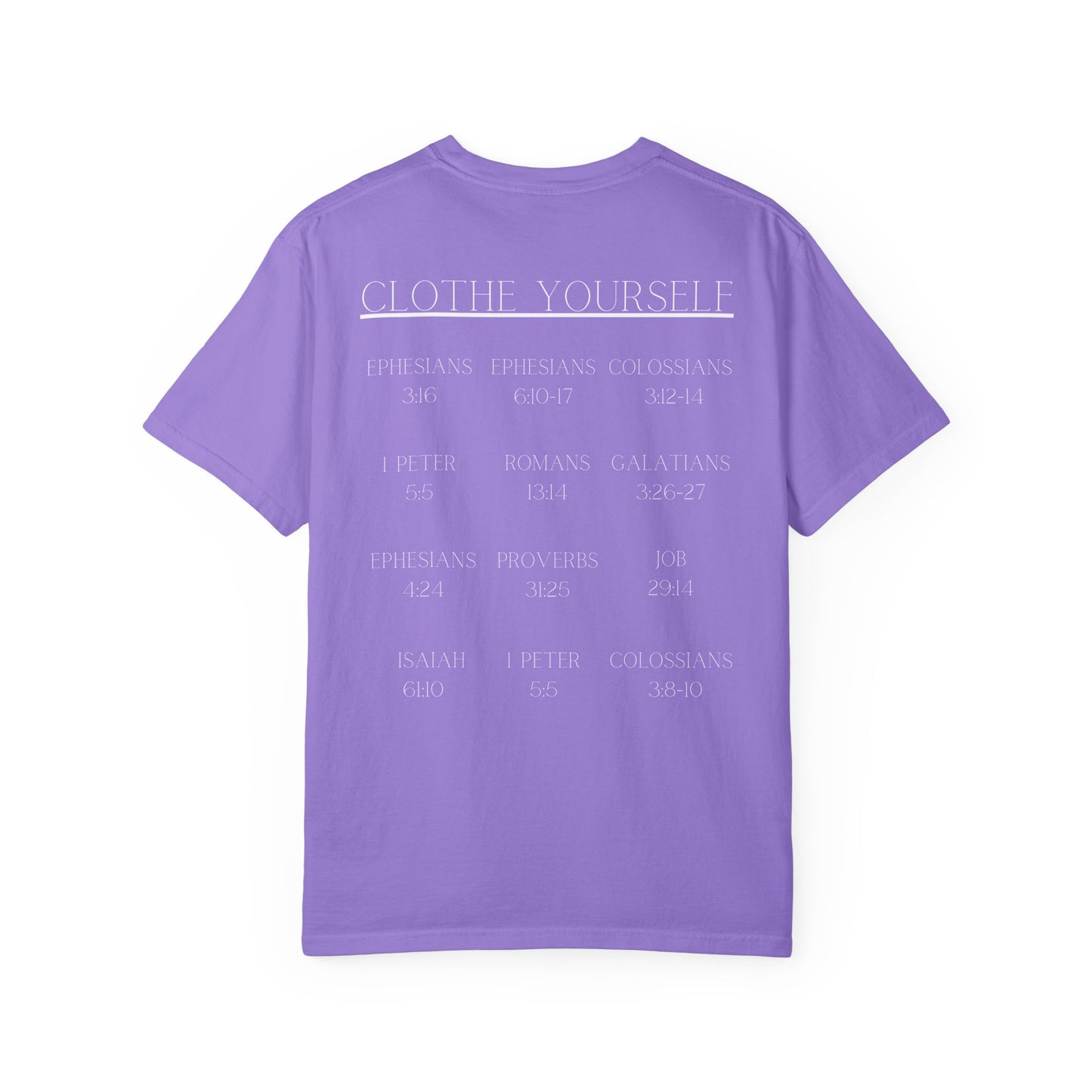 Clothe Yourself White Tshirt(scripture)