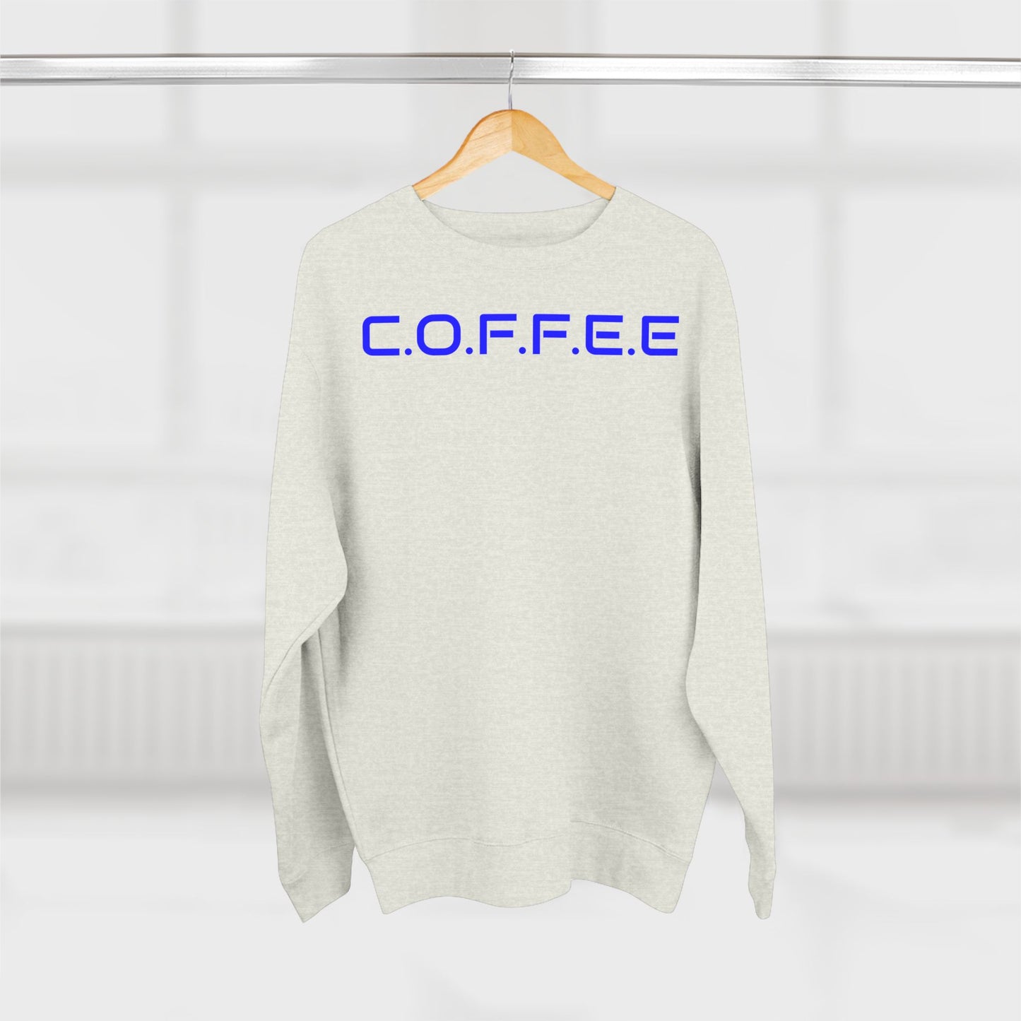 Adult Coffee Christian Blue Words Only Crewneck