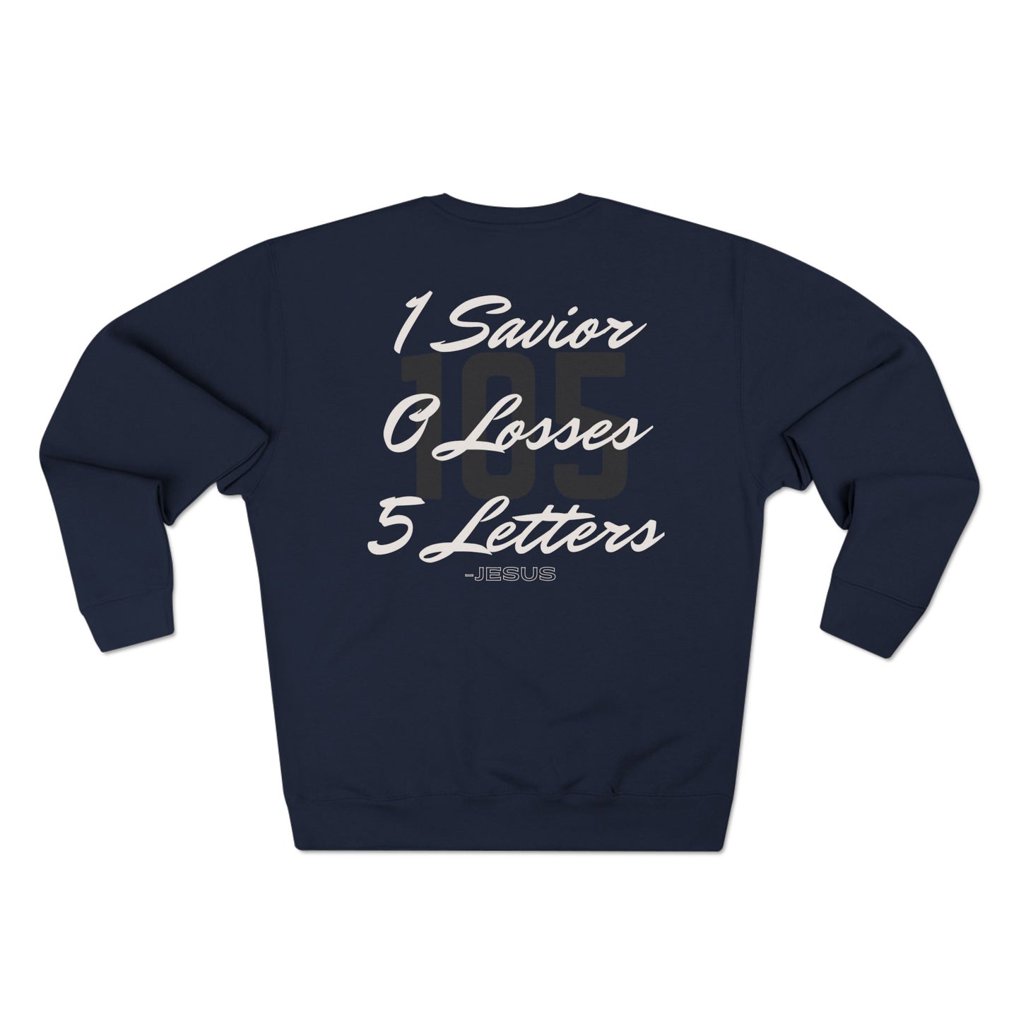 Adult 105 Christian White and Black Letters Crewneck