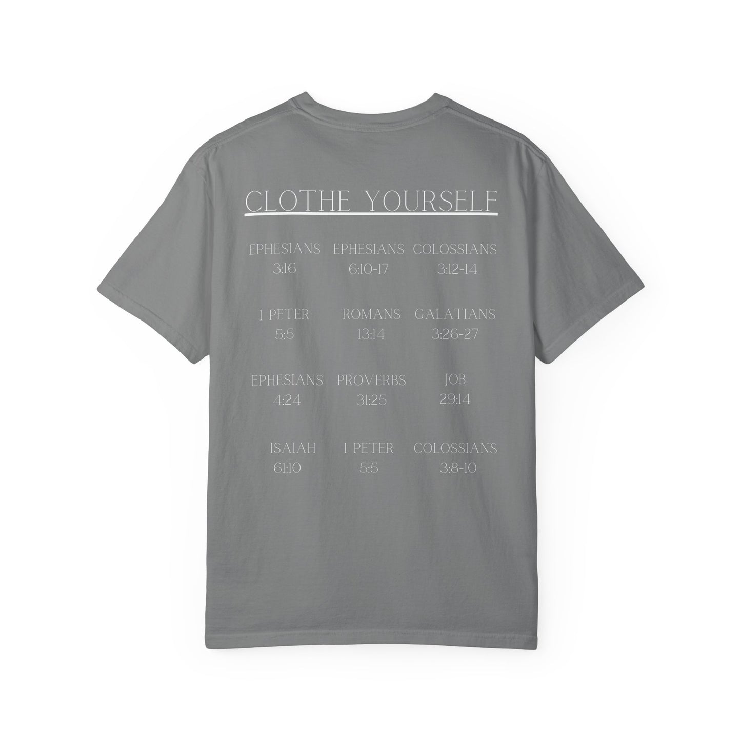 Clothe Yourself White Tshirt(scripture)
