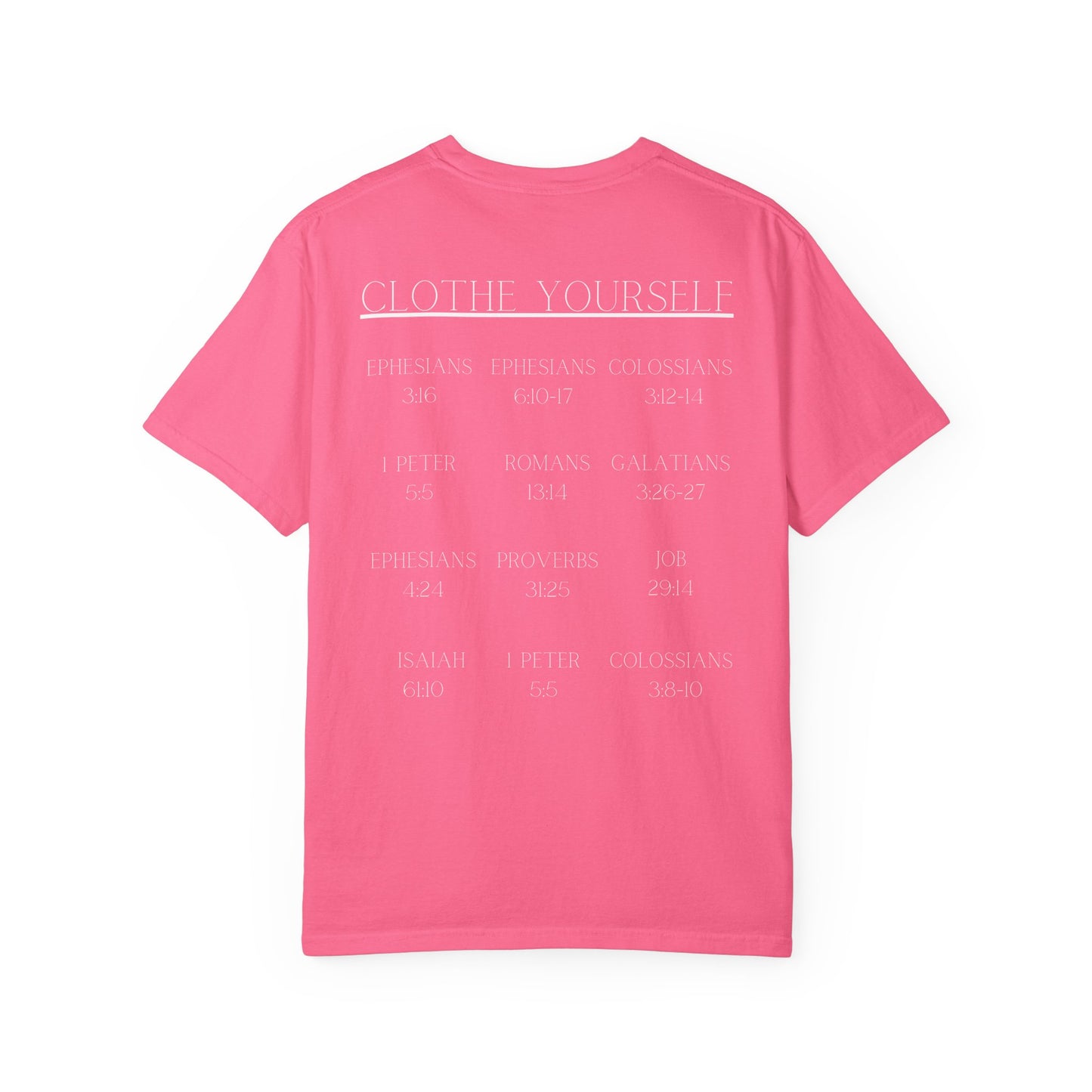 Clothe Yourself White Tshirt(scripture)