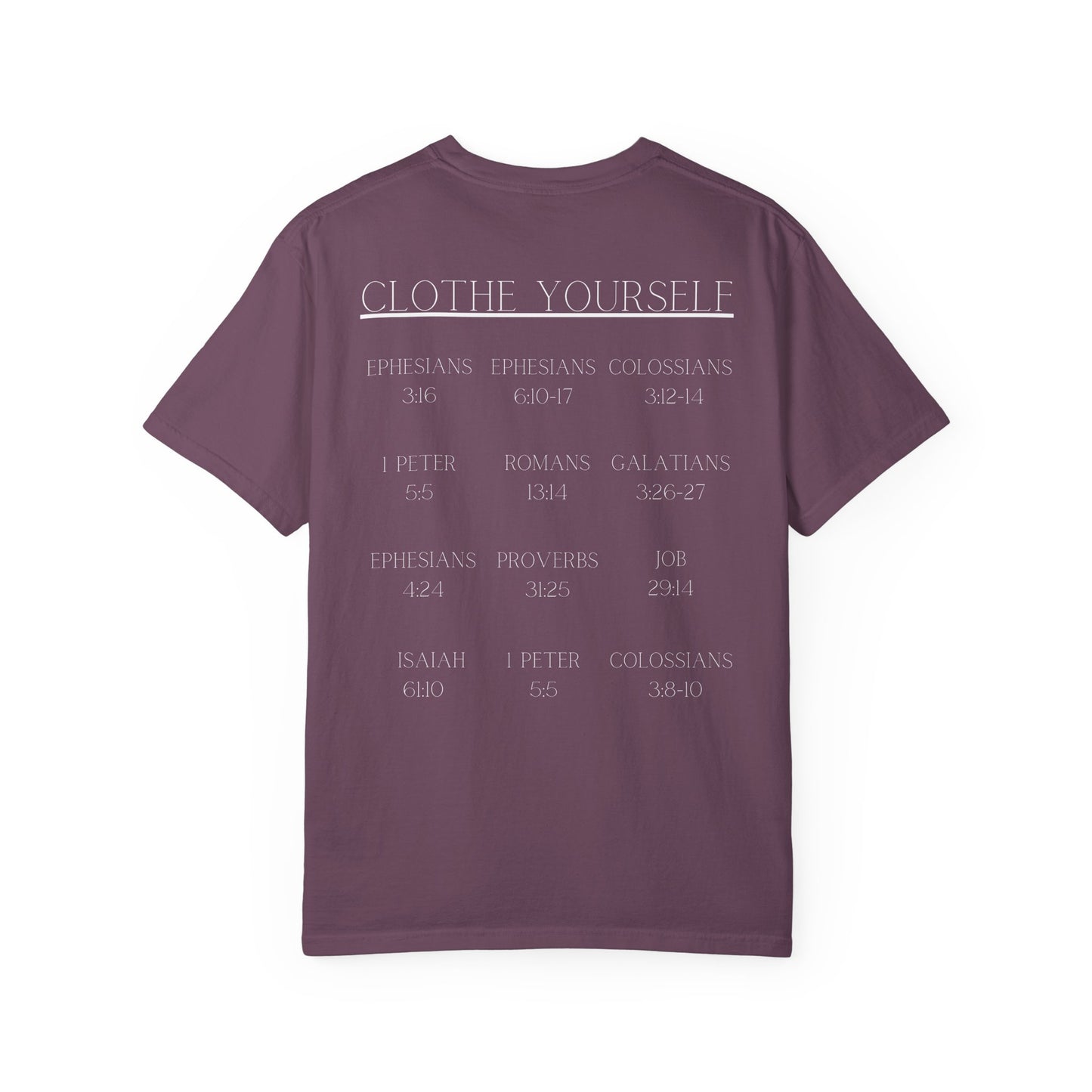 Clothe Yourself White Tshirt(scripture)