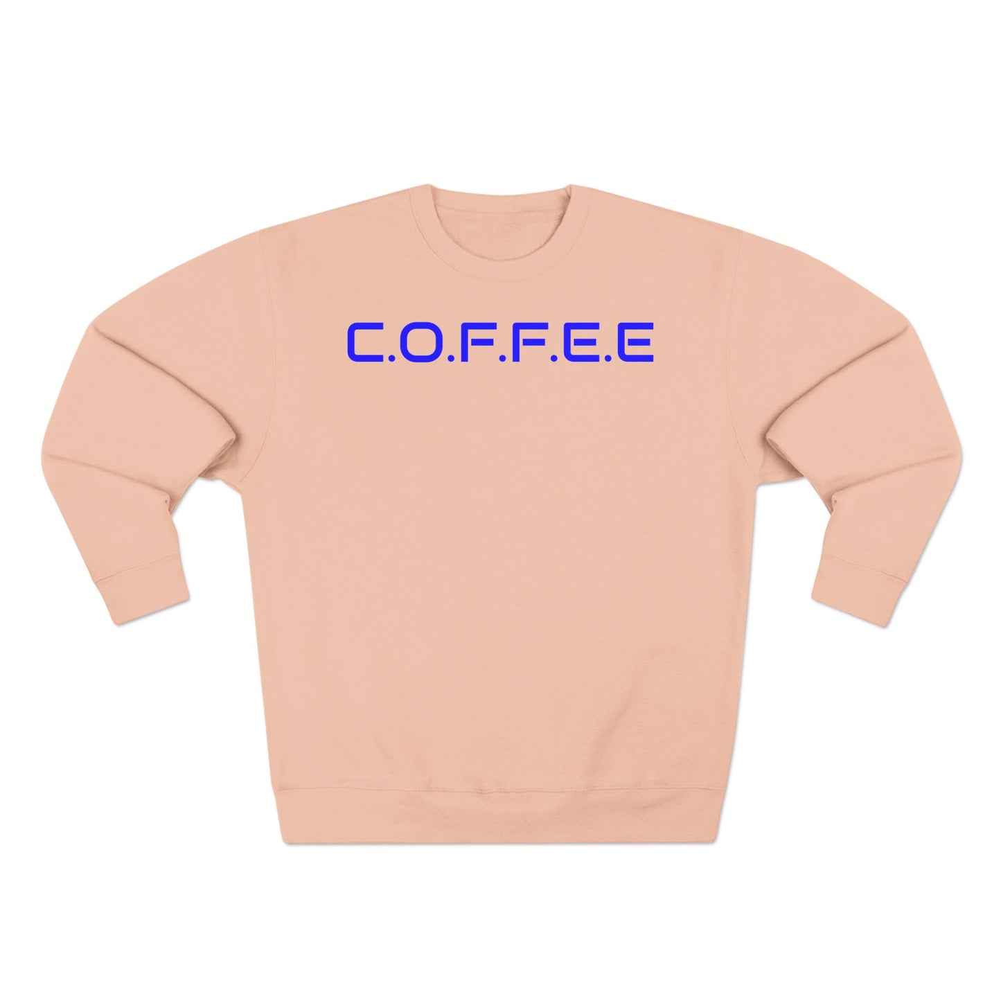 Adult Coffee Christian Blue Words Only Crewneck