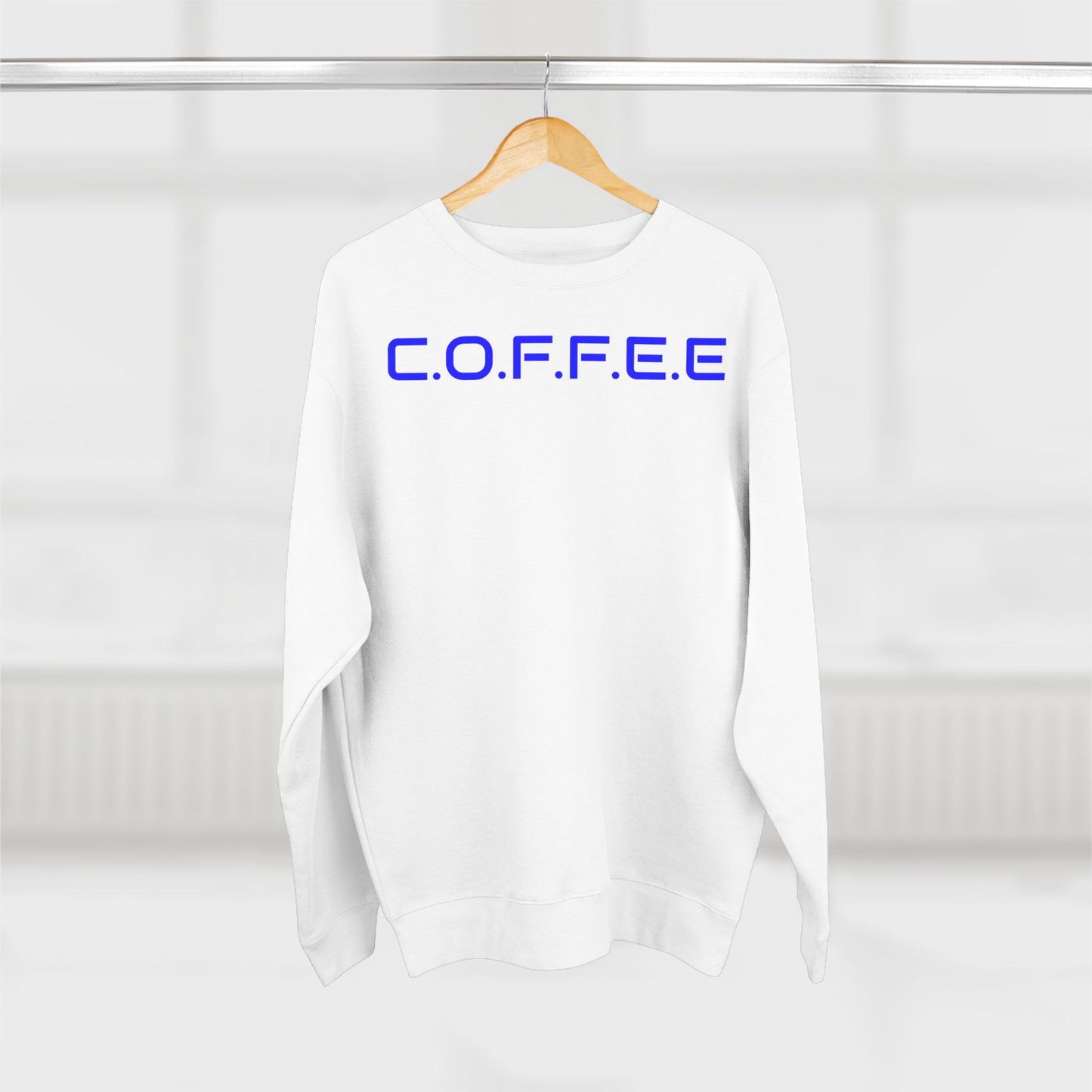 Adult Coffee Christian Blue Words Only Crewneck