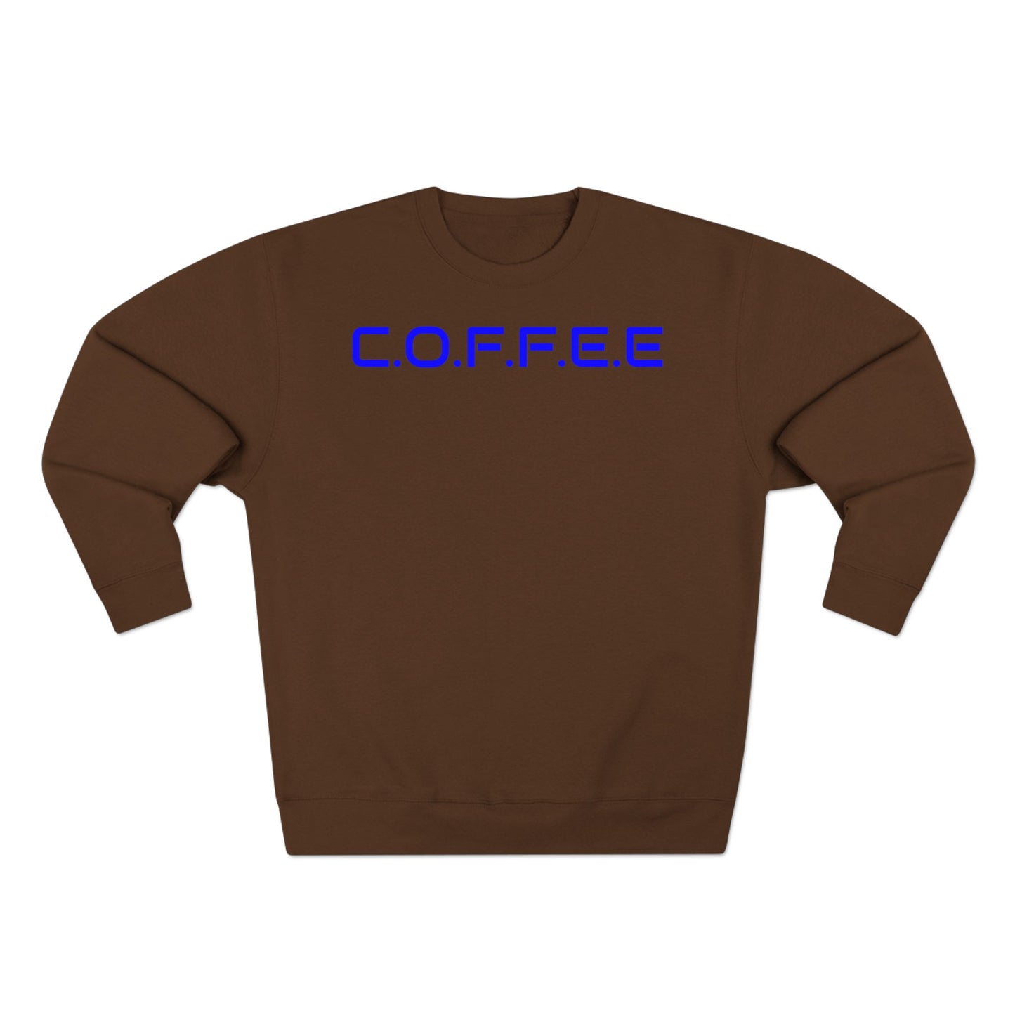 Adult Coffee Christian Blue Words Only Crewneck