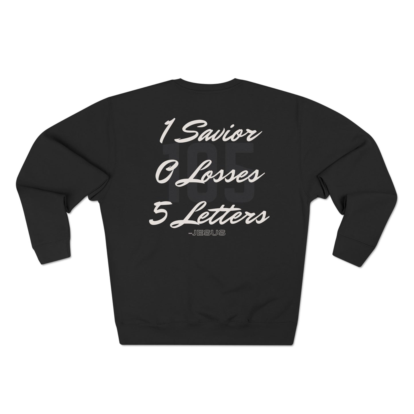 Adult 105 Christian White and Black Letters Crewneck