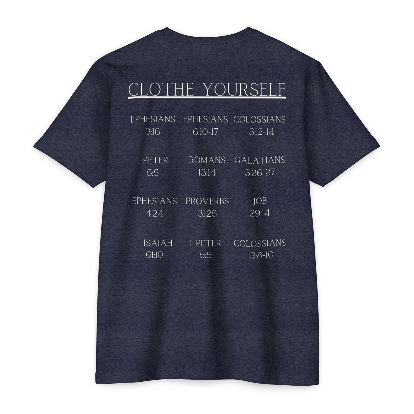Clothe Yourself White Tshirt(scripture) next level