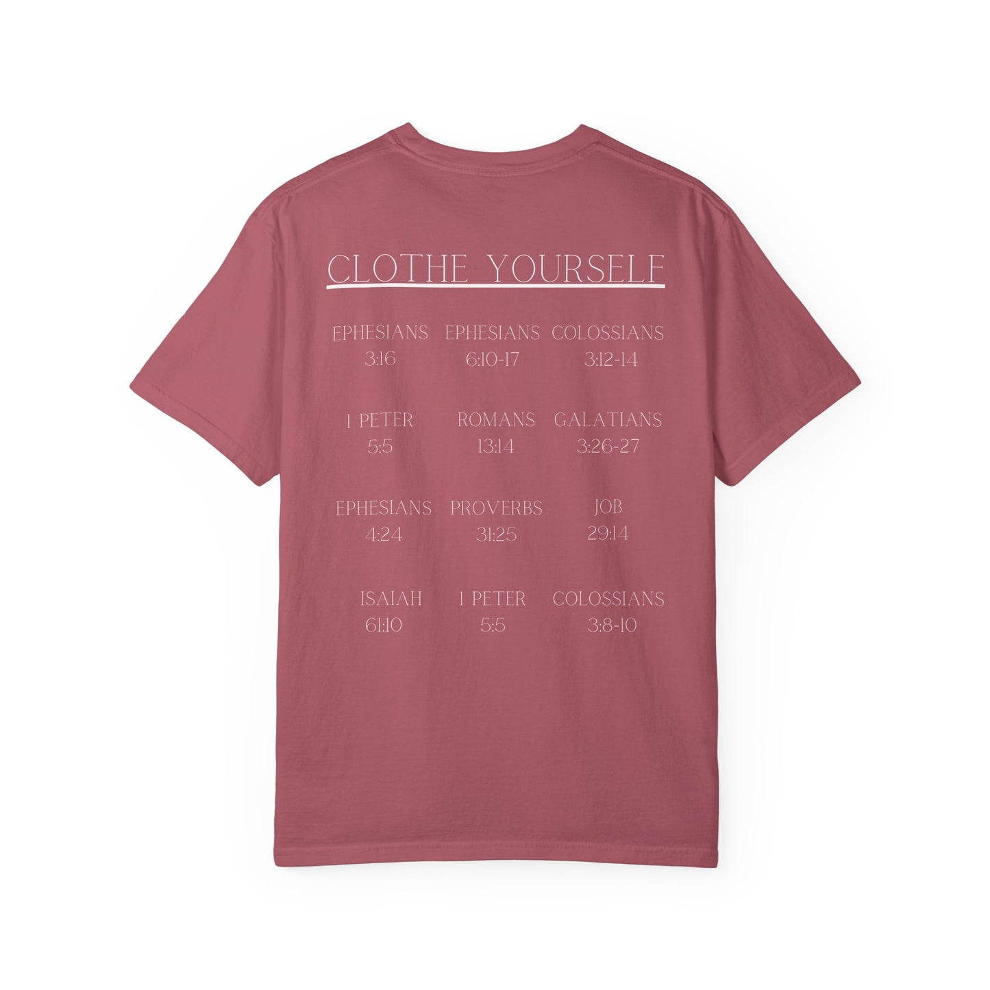 Clothe Yourself White Tshirt(scripture)