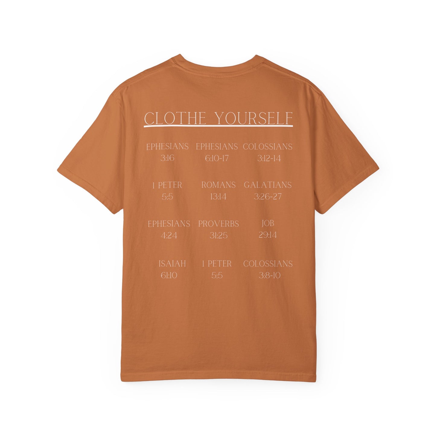 Clothe Yourself White Tshirt(scripture)