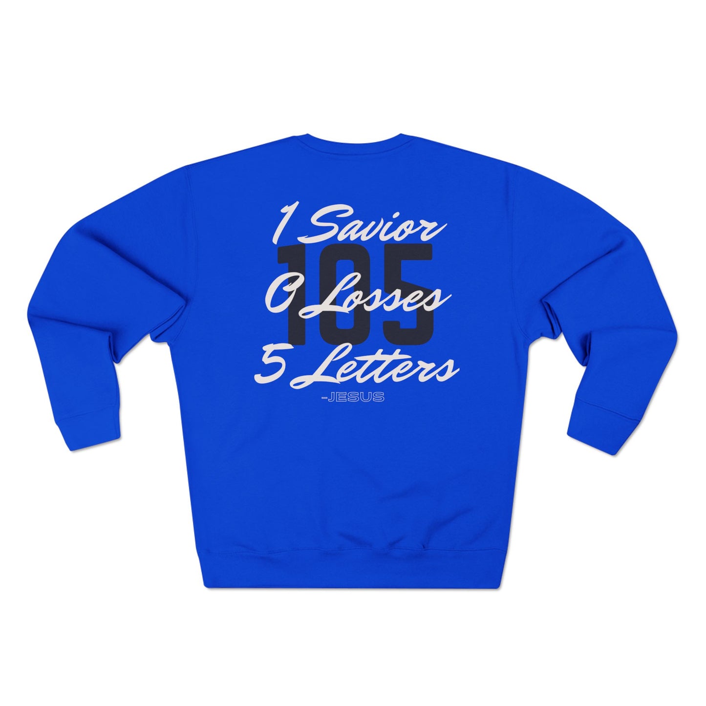 Adult 105 Christian White and Black Letters Crewneck