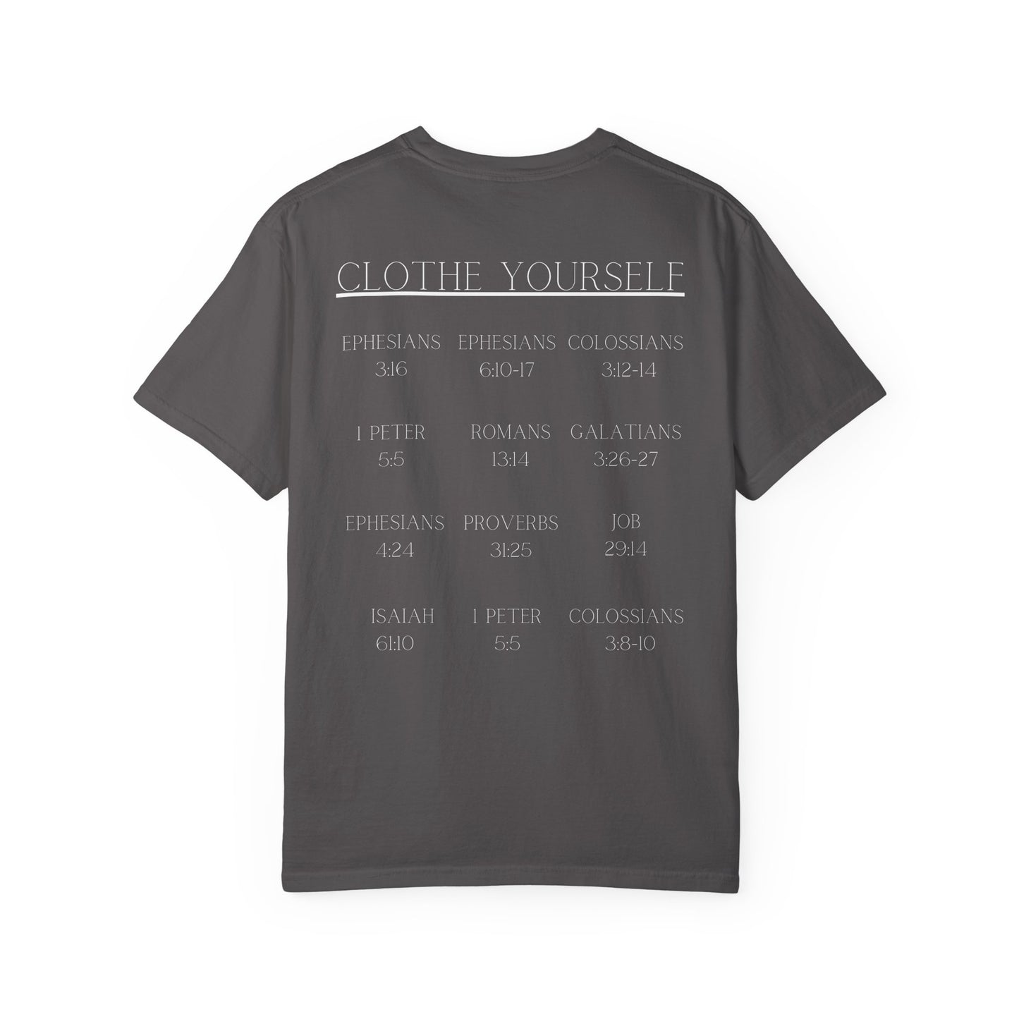 Clothe Yourself White Tshirt(scripture)