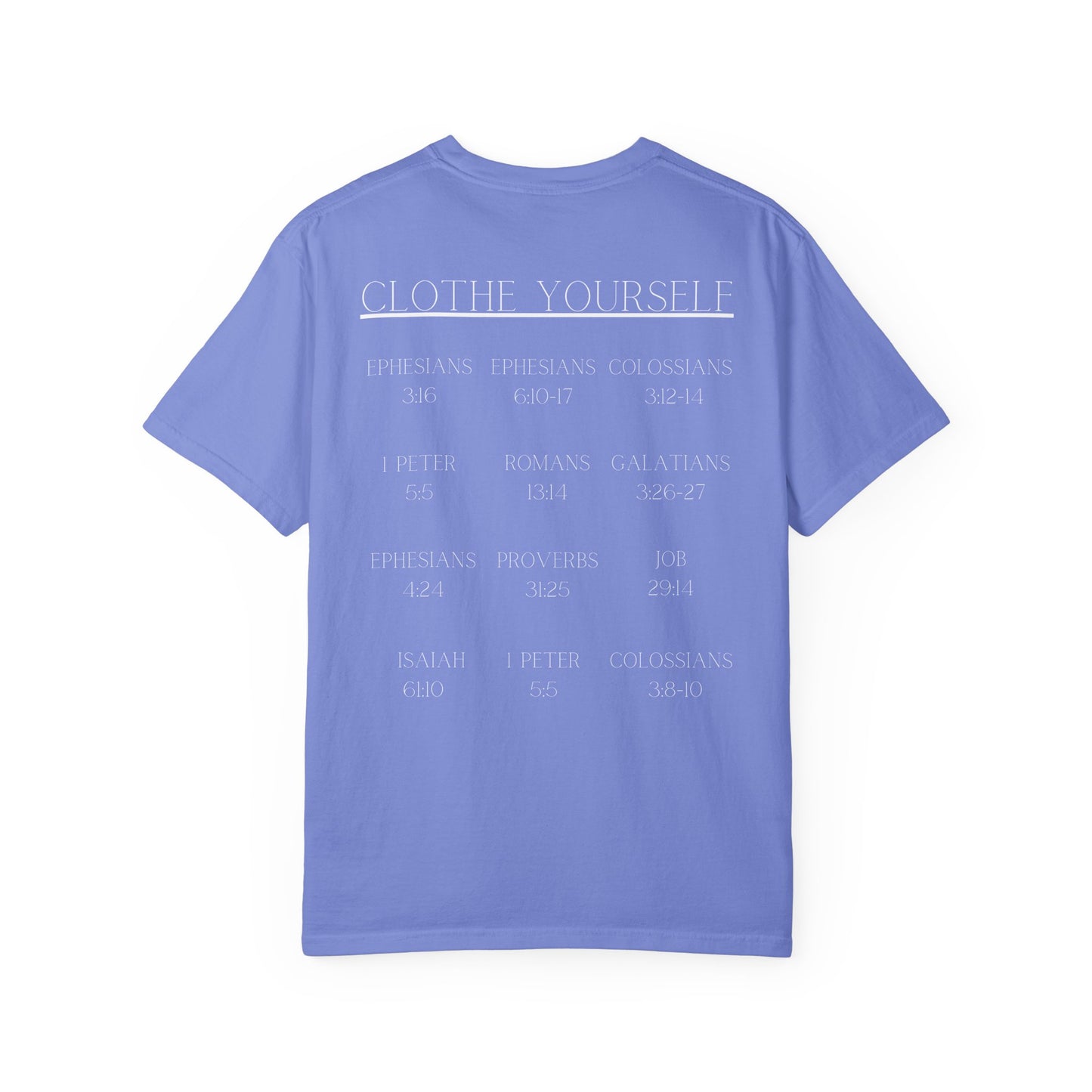 Clothe Yourself White Tshirt(scripture)