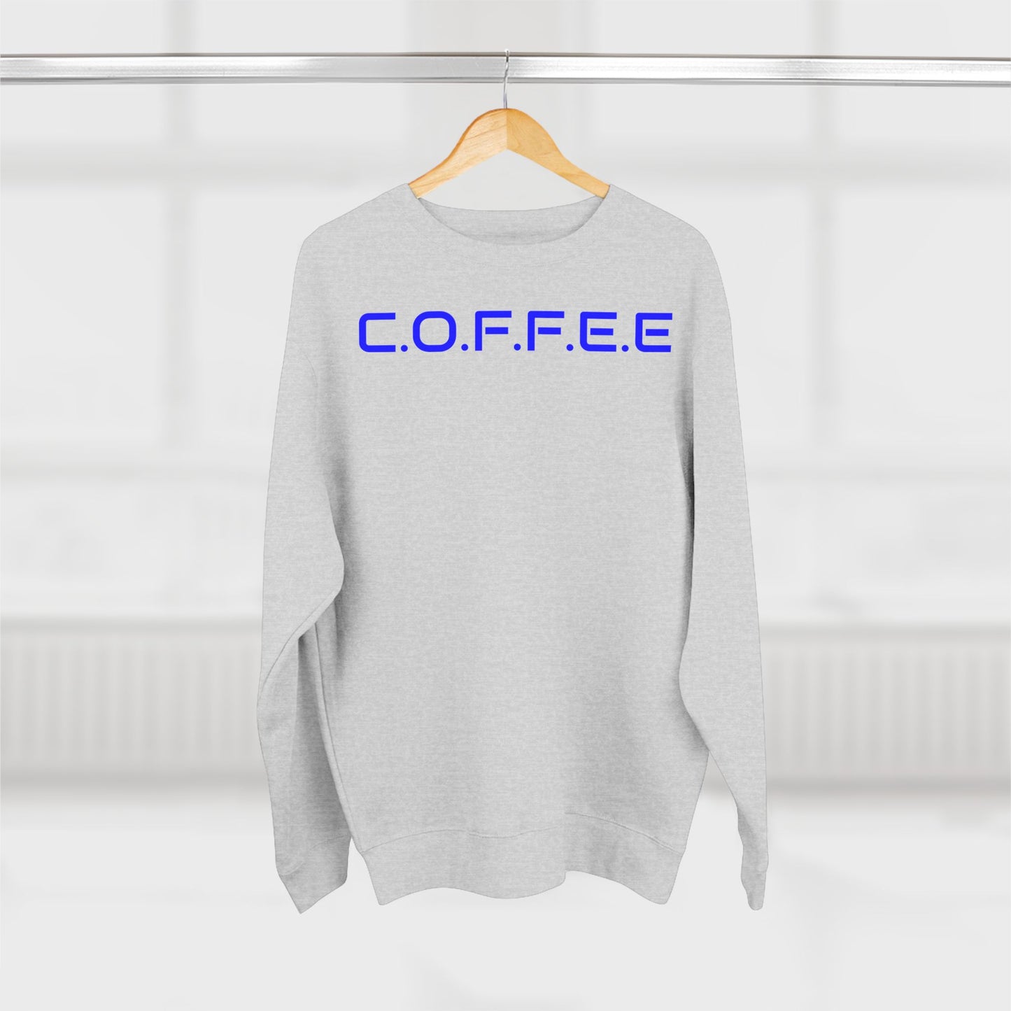Adult Coffee Christian Blue Words Only Crewneck