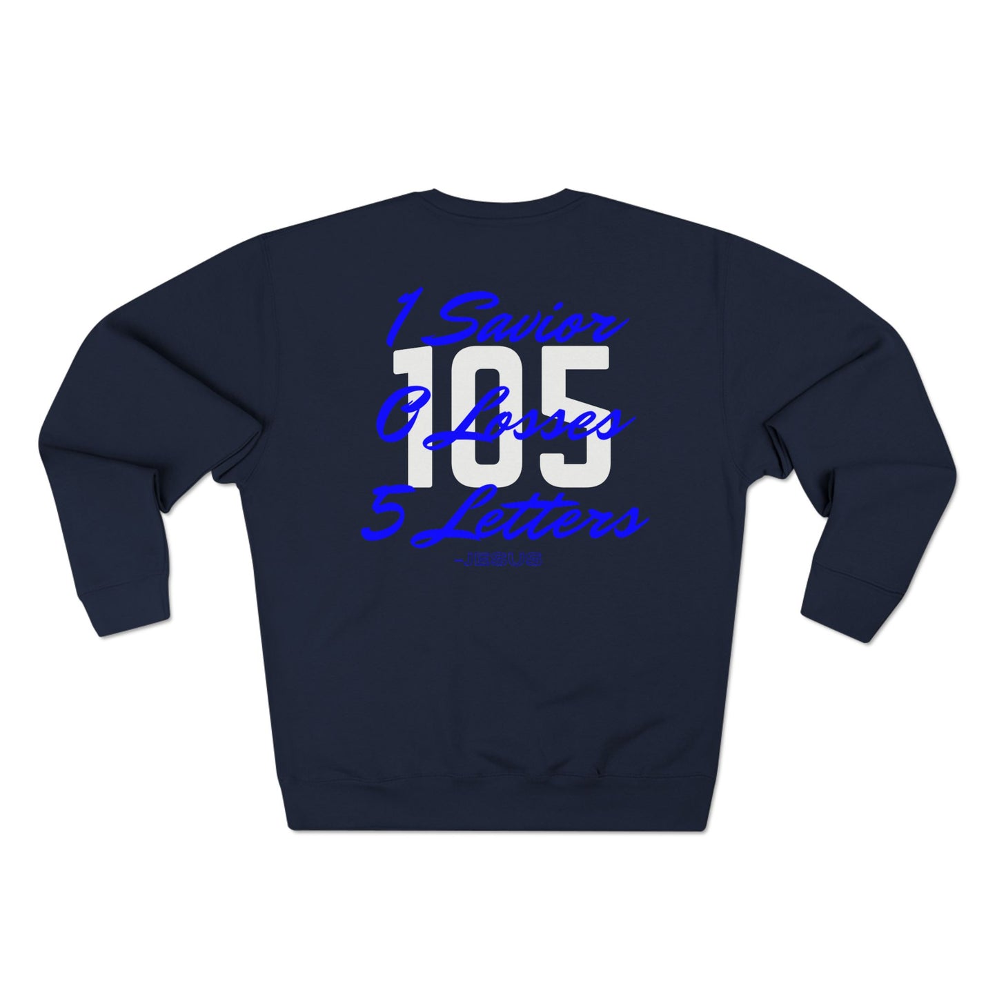 Adult 105 Christian Blue and White Letters Crewneck