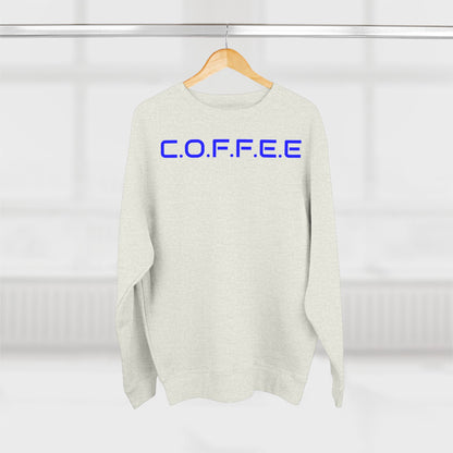 Adult Coffee Christian Blue Words Only Crewneck