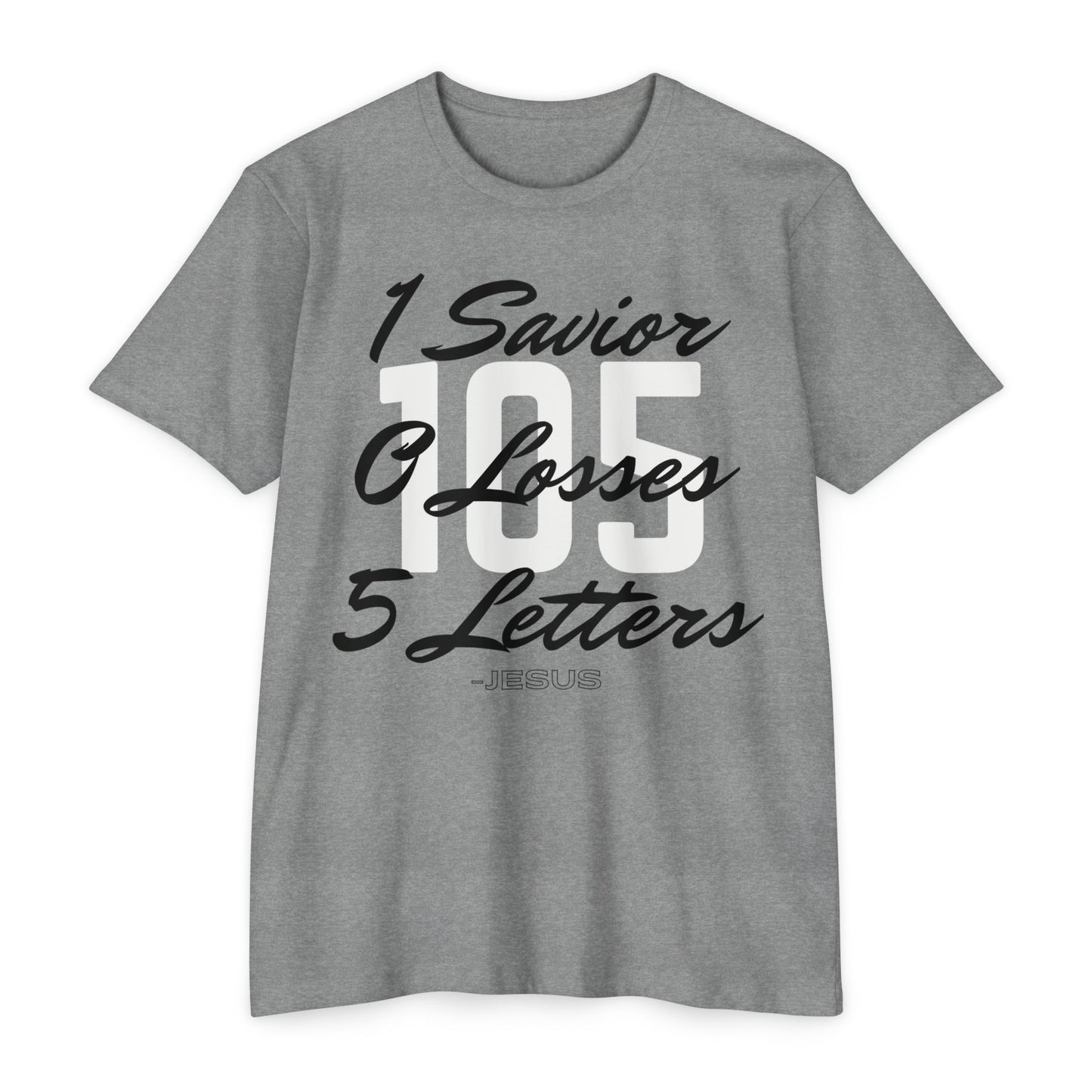Adult 105 Christian Black and White Letters Premium Tee
