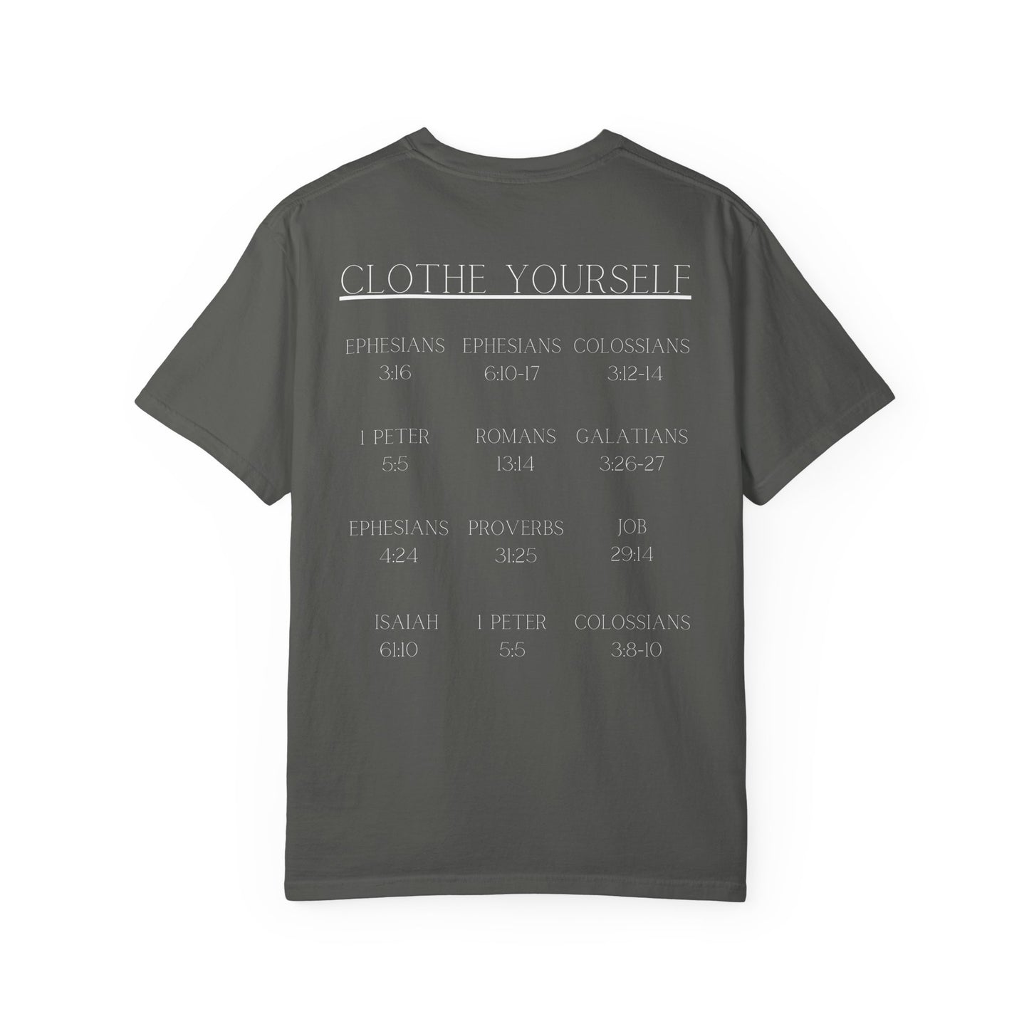 Clothe Yourself White Tshirt(scripture)