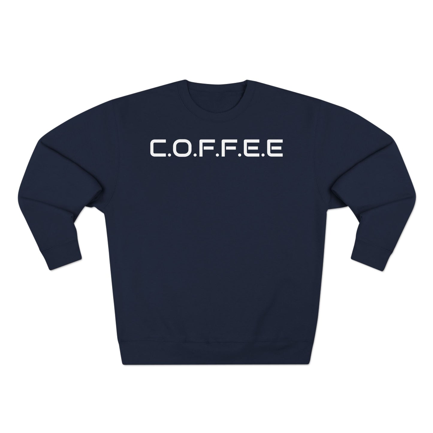 Adult Coffee Christian White Words Only Crewneck