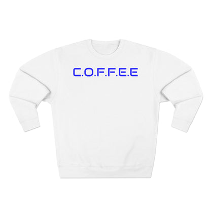 Adult Coffee Christian Blue Words Only Crewneck