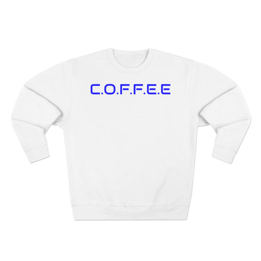 Adult Coffee Christian Blue Words Only Crewneck