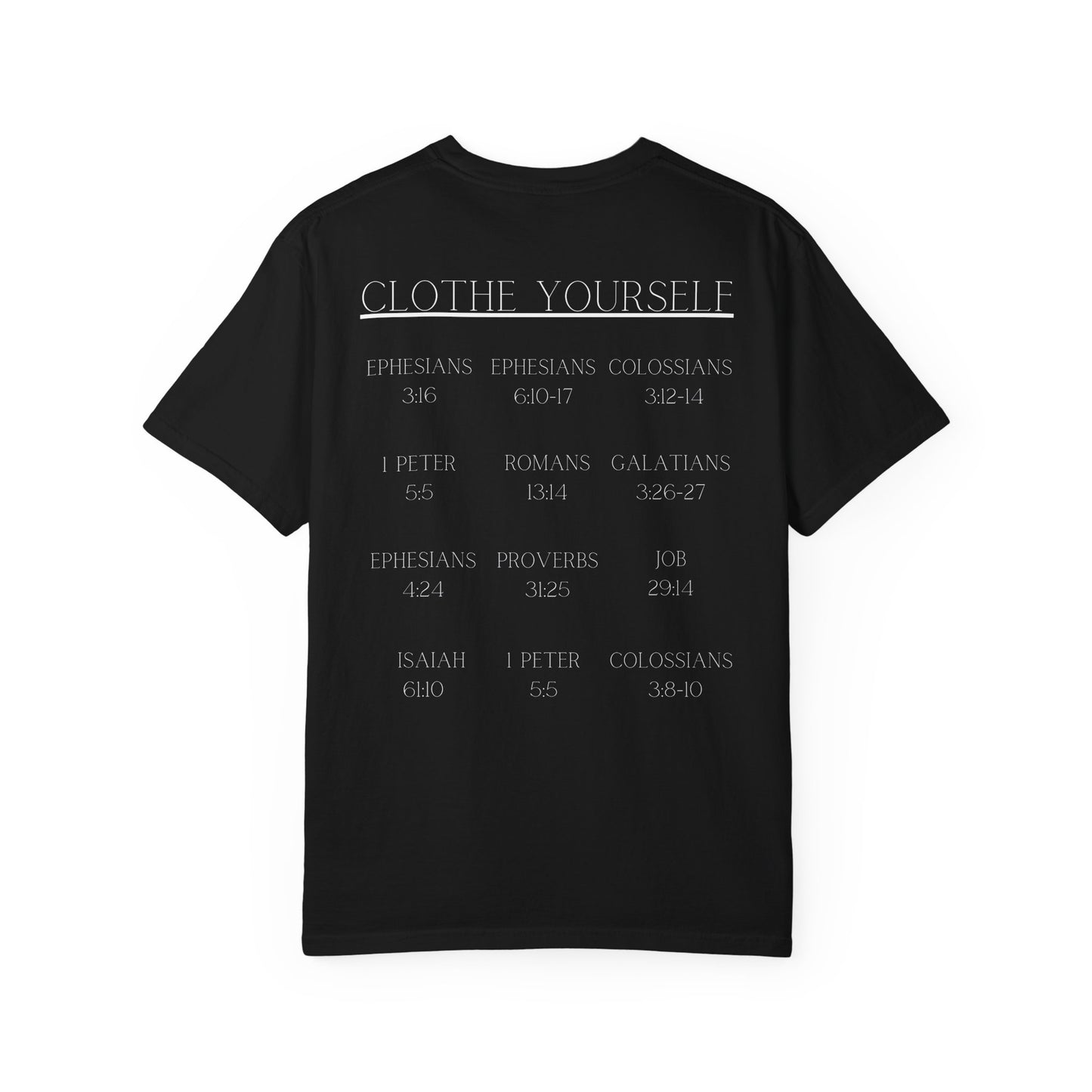 Clothe Yourself White Tshirt(scripture)