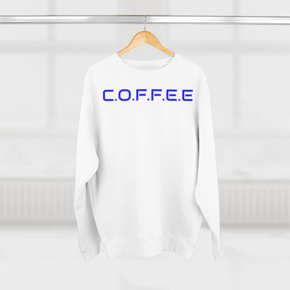 Adult Coffee Christian Blue Words Only Crewneck