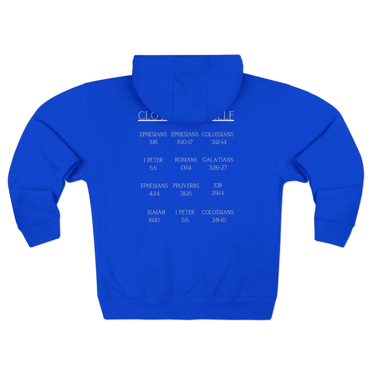 Clothe Yourself White Hoodie Zipper (scripture)